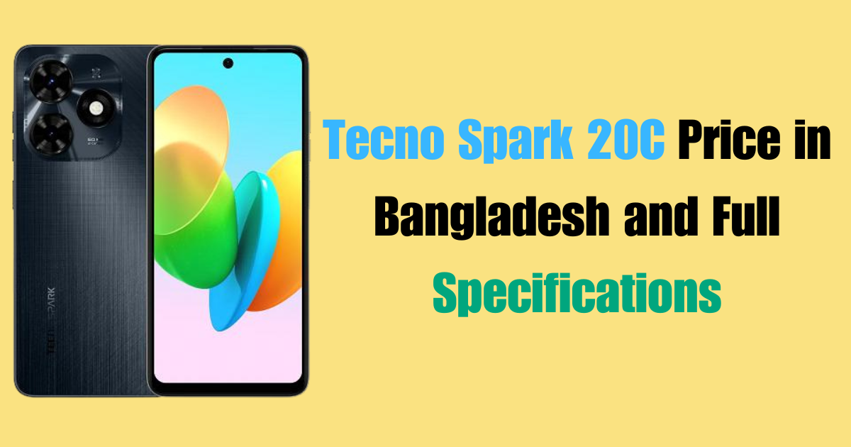 Tecno Spark 20C Price in Bangladesh and Full Specifications