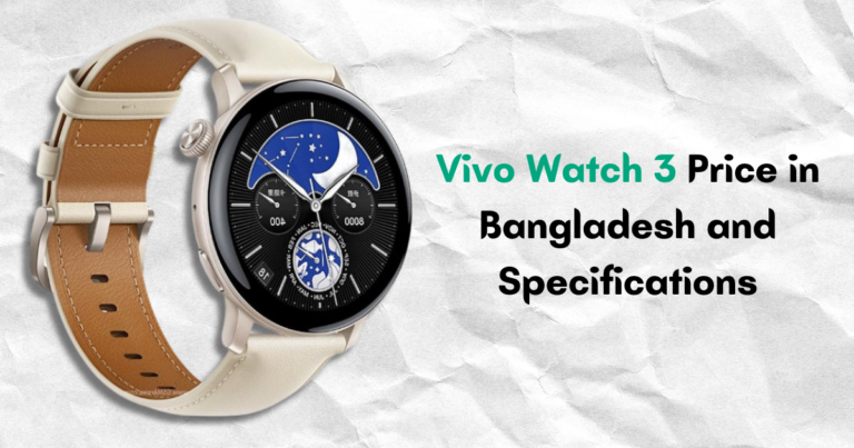 Vivo Watch 3 Price in Bangladesh and Specifications