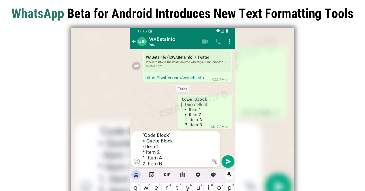 WhatsApp Beta for Android Introduces New Text Formatting Tools